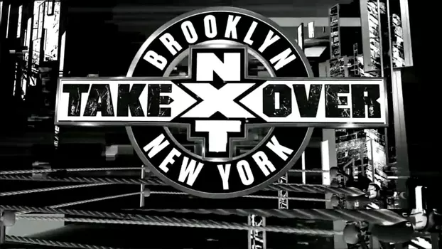Watch NXT TakeOver: Brooklyn Trailer