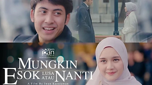 Watch Mungkin Esok Lusa Atau Nanti Trailer