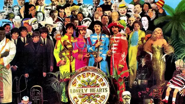 Watch It Was Fifty Years Ago Today! The Beatles: Sgt. Pepper & Beyond Trailer