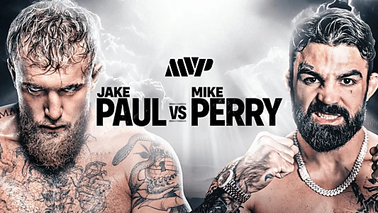 Jake Paul vs. Mike Perry