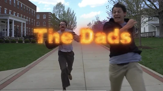 Watch The Dads Trailer