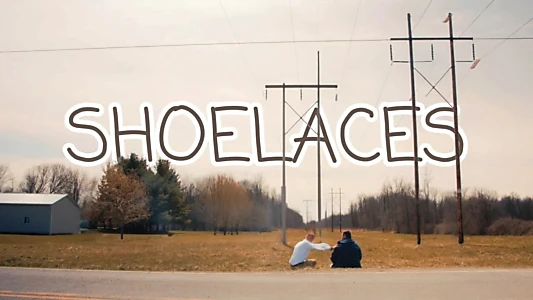 Watch Shoelaces Trailer