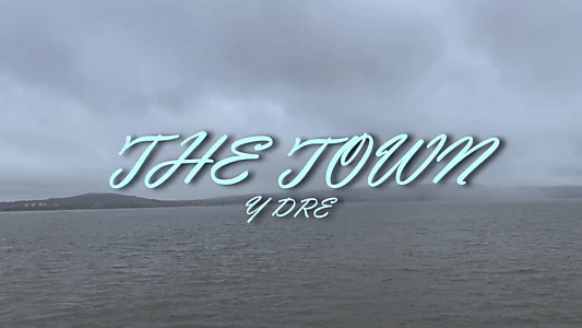 The Town (Y Dre)