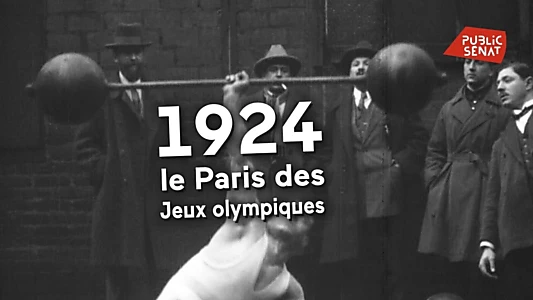 1924, le Paris des Jeux olympiques