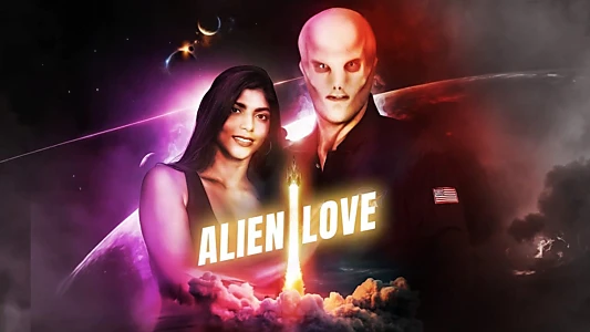 Watch Alien Love Trailer