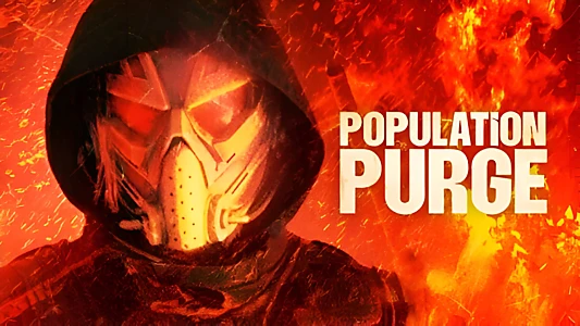 Watch Population Purge Trailer