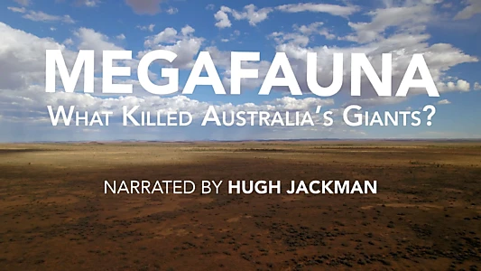 Watch Megafauna: What Killed Australia's Giants? Trailer
