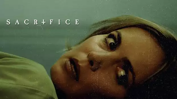 Watch Sacrifice Trailer