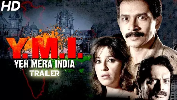 Watch Yeh Mera India Trailer