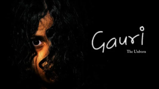 Watch Gauri The Unborn Trailer