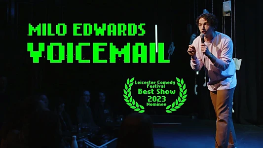 Watch Milo Edwards: Voicemail Trailer