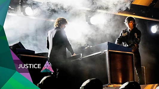 Watch Justice: Glastonbury 2024 Trailer