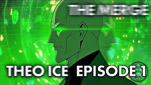 Watch Theo Ice: The Merge Trailer