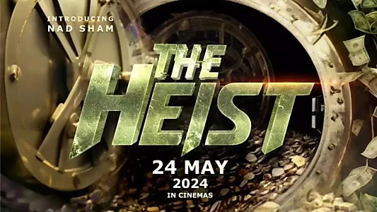 Watch The Heist Trailer