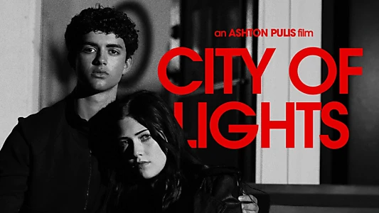 Watch City Of Lights Trailer