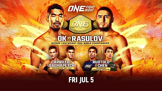 ONE Fight Night 23: Ok vs. Rasulov