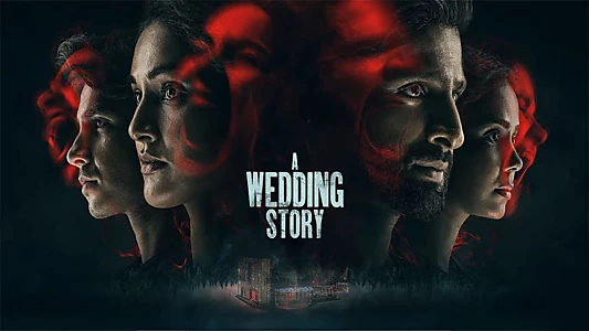 Watch A Wedding Story Trailer