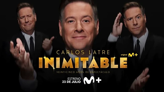 Carlos Latre: Inimitable