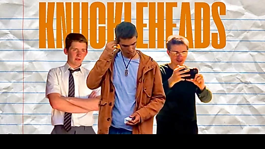 Watch KNUCKLEHEADS Trailer