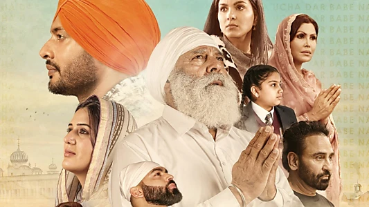 Watch Ucha Dar Babe Nanak Da Trailer