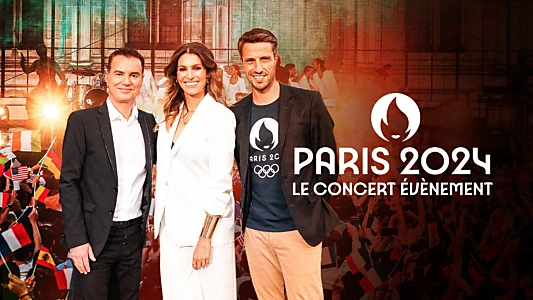 Paris 2024, le concert événement