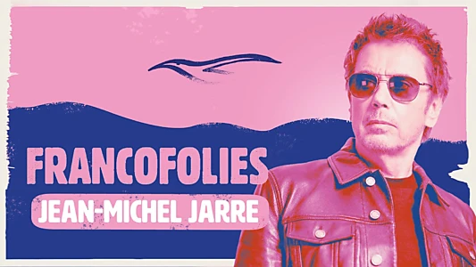 Jean-Michel Jarre : Francofolies de La Rochelle