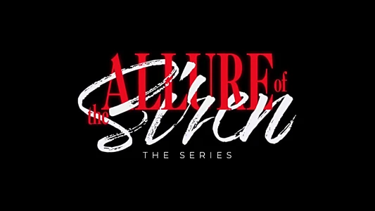 Watch Allure of the Siren Trailer