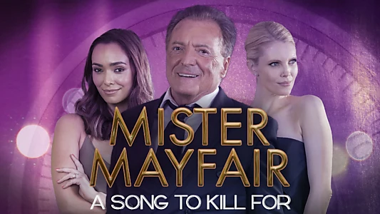 Watch Mister Mayfair: A Song to Kill For Trailer