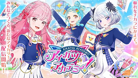 Watch Aikatsu Academy! Trailer