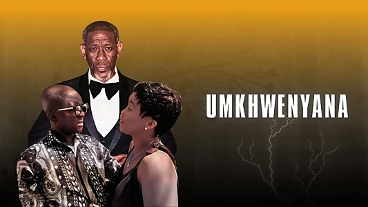 Watch Umkhwenyana Trailer