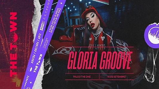 Gloria Groove - The Town 2023