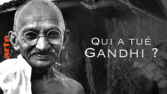 Who Killed Gandhi?