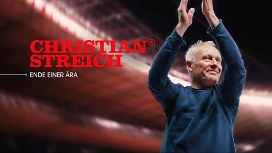 Christian Streich – Ende einer Ära