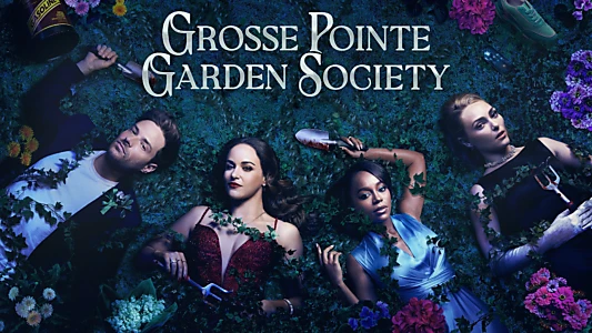 Watch Grosse Pointe Garden Society Trailer