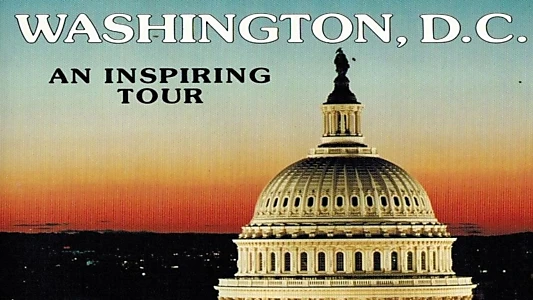 Washington DC: An Inspiring Tour 1987