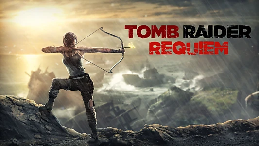 Tomb Raider: Requiem