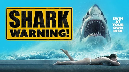 Watch Shark Warning Trailer