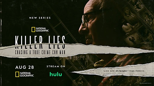 Watch Killer Lies: Chasing A True Crime Con Man Trailer