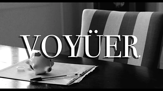 Watch VOYEÜR Trailer