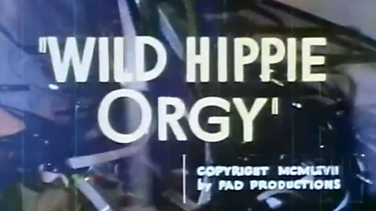 Watch Wild Hippie Orgy Trailer