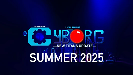 LEGO Cyborg 2.0: New Titans Update