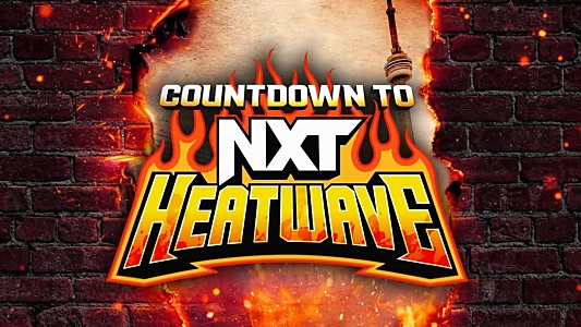 Watch Countdown to NXT Heatwave 2024 Trailer