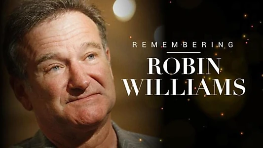 Robin Williams Remembered