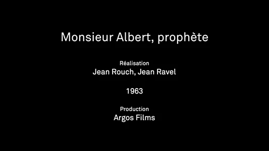 Monsieur Albert, prophète