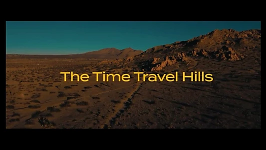 The Time Travel Hills