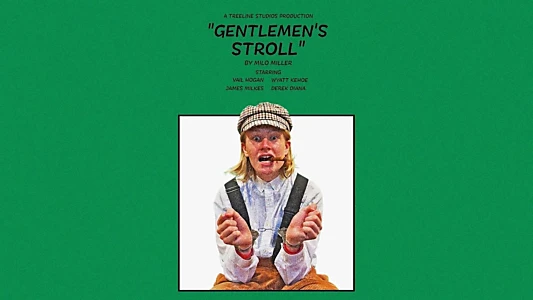 Gentlemen's Stroll