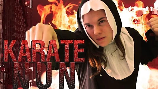 Watch Karate Nun Trailer