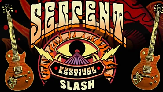 SLASH S.E.R.P.E.N.T. Festival : Live from Denver