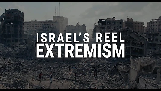 Watch Israel's Reel Extremism Trailer