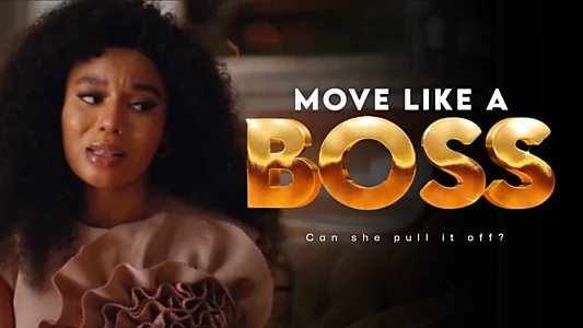 Watch Move Like a Boss Trailer